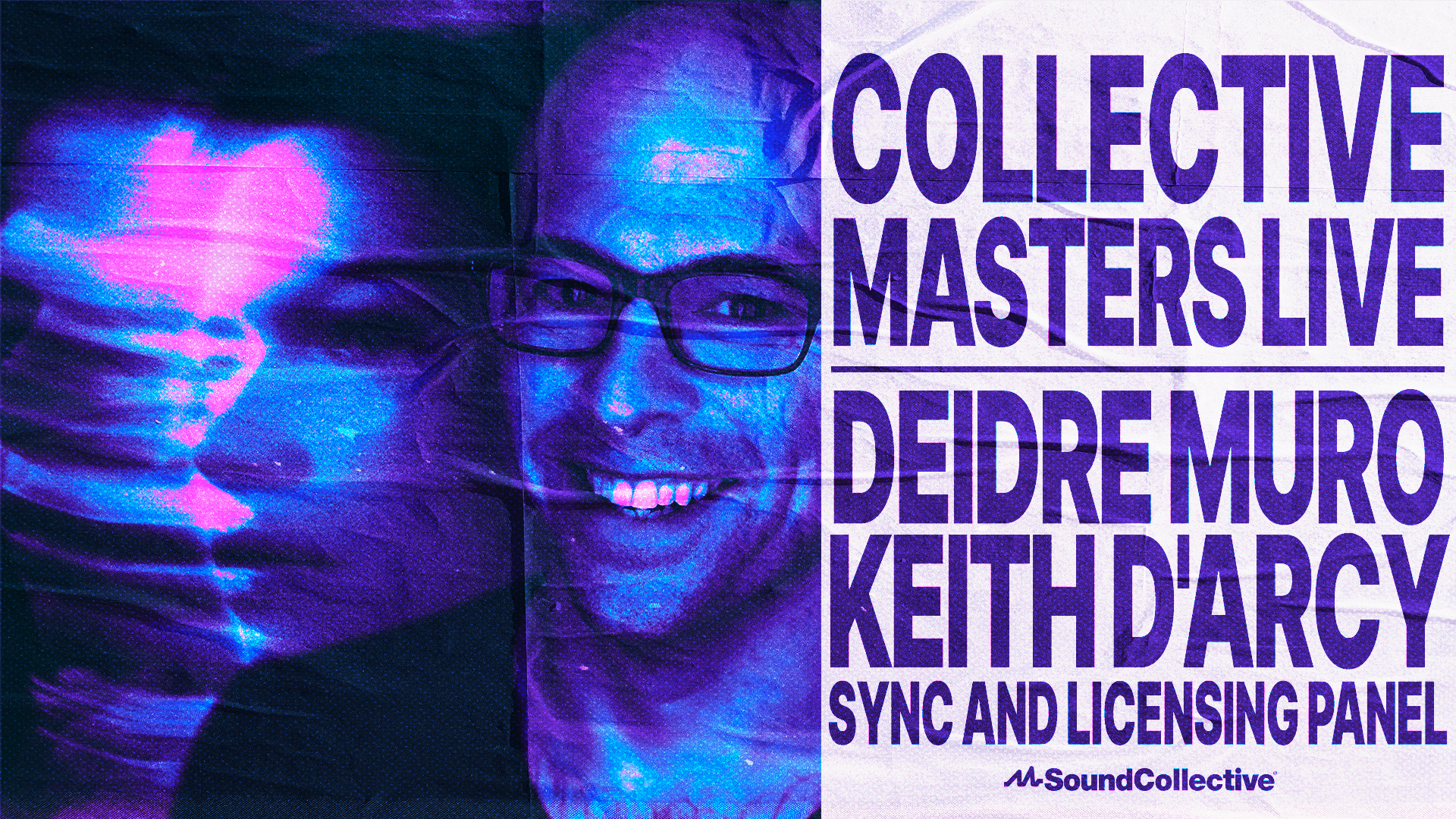 SoundCollective,Collective Masters Live,Keith D'Arcy,Deidre Muro, Collective Masters Live: Deidre Muro &#038; Keith D&#8217;Arcy on Sync and Licensing, SoundCollective